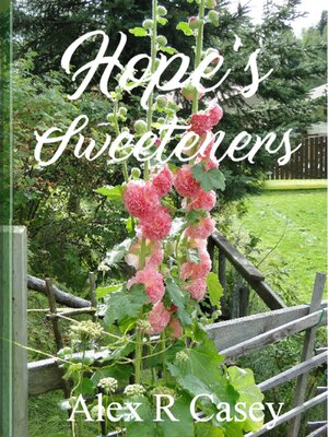 cover image of Hope's Sweeteners